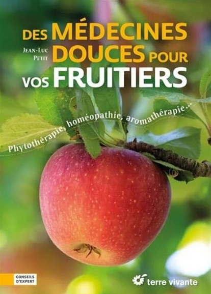 Couverture livre Des médecines douces pour vos Fruitiers